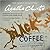Black Coffee (Hercule Poirot, #7.5)