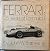 Ferrari by John W. Barnes Jr. Ferrari by John W. Barnes Jr.