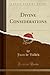 Divine Considerations (Classic Reprint)