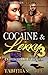 Cocaine & Lexxy by Tabitha Sharpe