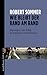 Wie bleibt der Rand am Rand. Reportagen vom Alltag der Repres... by Robert Sommer