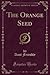 The Orange Seed