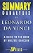 Summary & Analysis of Leonardo da Vinci: A Guide to the Book by Walter Isaacson