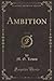 Ambition, Vol. 2 of 3 (Classic Reprint)