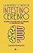 La increíble conexión INTESTINO-CEREBRO (Spanish Edition)