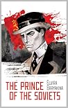 The Prince of the Soviets by Elvira Baryakina