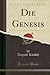Die Genesis (Classic Reprint) by August Knobel