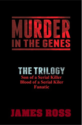 Murder in the Genes: The Trilogy (Murder in the Genes Trilogy)