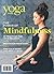 The Power of Mindfulness by Yoga Journal
