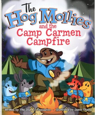 The Hog Mollies and The Camp Carmen Campfire (paperback version)