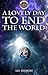 A Lovely Day To End The World (ENDAYS Book 1)