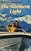 The Northern Light (Harlequin Superromance No. 439)