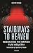 Stairways to Heaven: Rebuil...
