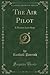 The Air Pilot: A Modern Lov...