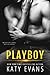 Playboy (Manwhore, #5)