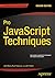 Pro JavaScript Techniques: ...