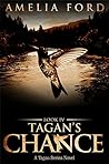 Tagan's Chance