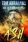 Book cover for Ash (The Alt Apocalypse #1)