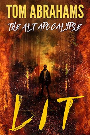  Lit (The Alt Apocalypse #2) - Tom Abrahams 