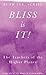 Bliss Is It! The Teachers o...