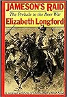 Jameson's Raid by Elizabeth Longford