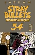Stray Bullets: Sunshine & Roses #34