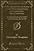 A True Account of the Voyage of the Nottingham-Galley of London, John Dean Commander: From the River Thames to New-England, Near Which Place She Was ... December 11, 1710 (Classic Reprint)