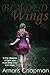 Bladed Wings by Amaris Chapman