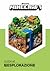 Minecraft Mojang. Guida all'esplorazione