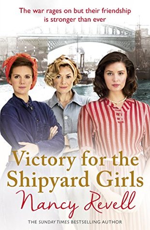 Victory for the Shipyard Girls (Shipyard Girls #5)