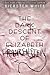 Dark Descent Of Elizabeth F...