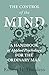 The Control of the Mind - A...