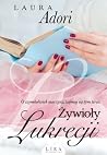 Żywioły Lukrecji by Laura Adori