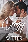 On A Crazy Idea by Stephanie Witter