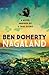 Nagaland by Ben Doherty