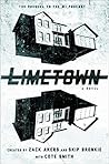 Limetown: The Pre...