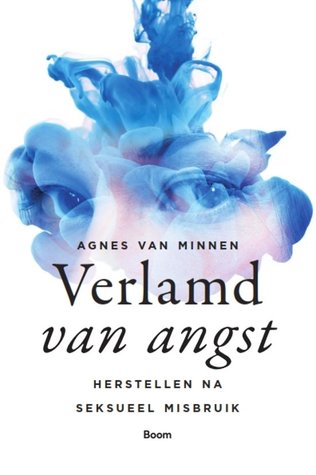 Verlamd van angst: Herstellen na seksueel misbruik (Paperback)