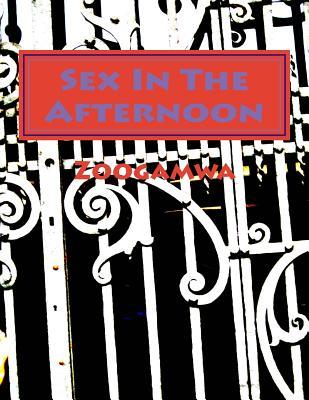 Sex In The Afternoon