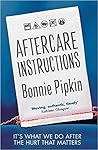 Aftercare Instructions by Bonnie Pipkin