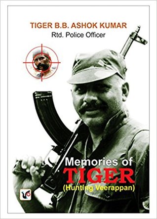 Memories of Tiger (Hunting Veerappan)