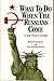 What To Do When The Russians Come: A Survivor's Guide