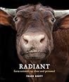 Radiant: Farm Animals Up Close and Personal