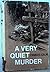 A Very Quiet Murder