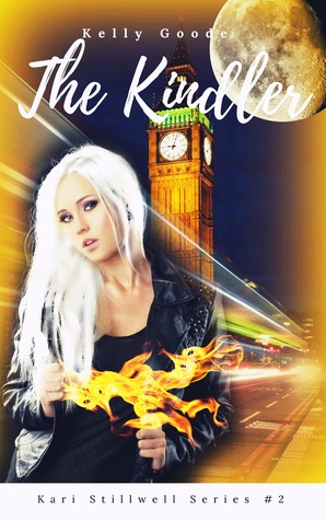 The Kindler (Kari Stillwell, #2)