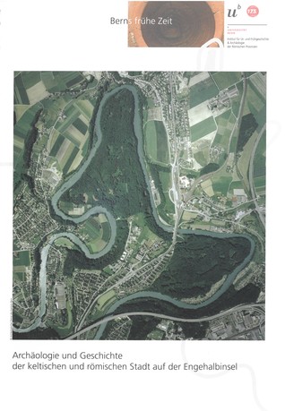Archäologie und Geschichte der keltischen und römischen Stadt auf der Engehalbinsel
