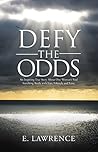 Defy the Odds: An...