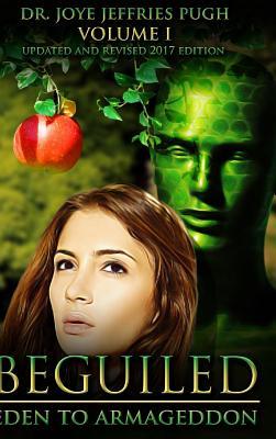 Beguiled: Eden to Armageddon Volume 1
