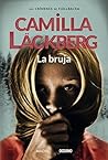 La bruja by Camilla Läckberg