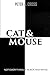 Cat & Mouse