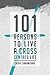 101 Reasons to Live a Cross...